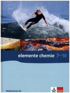 Elemente Chemie 7-10. Ausgabe Niedersachsen / Elemente Chemie, Ausgabe Niedersachsen
