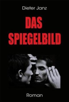 Das Spiegelbild - Janz, Dieter