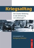 Kriegsalltag Kriegsalltag