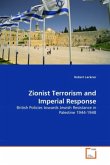 Zionist Terrorism and Imperial Response
