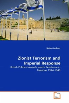 Zionist Terrorism and Imperial Response - Lackner, Robert