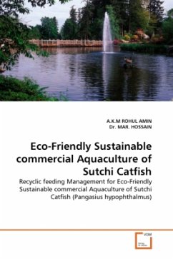 Eco-Friendly Sustainable commercial Aquaculture of Sutchi Catfish - Amin, A. K. M. R.;Hossain