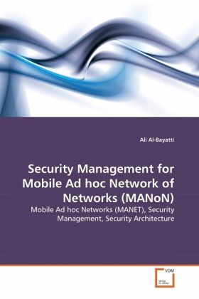 Security Management for Mobile Ad hoc Network of Networks (MANoN) Security Management for Mobile Ad hoc Network of Networks (MANoN)