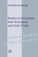 Studies in Germanic, Indo-European and Indo-Uralic
