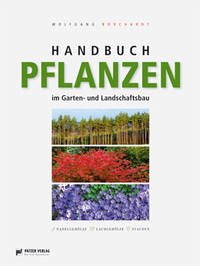 Handbuch Pflanzen im Garten- und Landschaftsbau