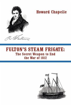 Fulton's Steam Frigate - Chapelle, Howard