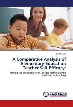 A Comparative Analysis of Elementary Education Teacher Self-Efficacy: - Clark, Sarah