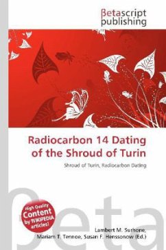 Radiocarbon 14 Dating of the Shroud of Turin