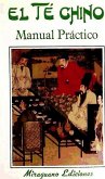 El té chino : manual práctico