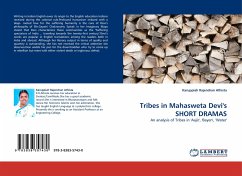 Tribes in Mahasweta Devi''s SHORT DRAMAS