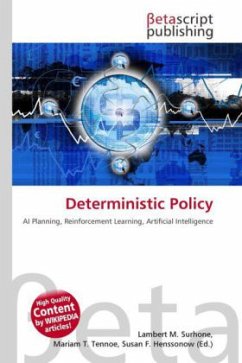 Deterministic Policy