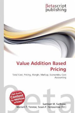 Value Addition Based Pricing