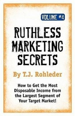 Cover Ruthless Marketing Secrets, Vol. 4
