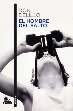 EL HOMBRE DEL SALTO Nê667 *10*AUSTRAL. - DeLillo, Don