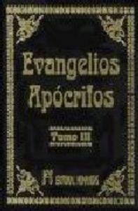 Evangelios apócrifos III Evangelios apócrifos III