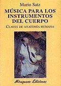 Cover Música para los instrumentos del cuerpo : claves de anatomía humana