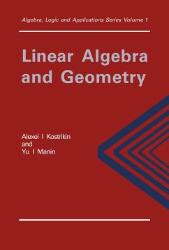 Linear Algebra and Geometry - Suetin, P. K.; Kostrikin, Alexandra I.; Manin, Yu I