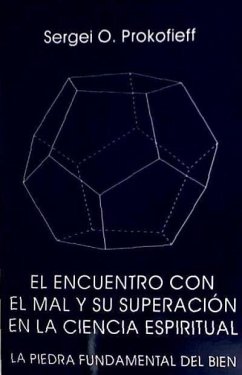 Encuentro con el mal y su superación en la ciencia espiritual