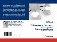 Collaboration of Presentation and Data among Heterogeneous Systems Collaboration of Presentation and Data among Heterogeneous Systems