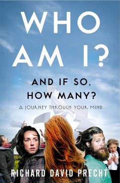 Who Am I and If So How Many? - Precht, Richard David