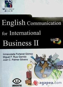 English communication for international business, 2 - Fortanet Gómez, Inmaculada; Palmer Silveira, Juan Carlos; Ruiz Garrido, Miguel Francisco