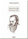 El espíritu de Dostoyevski - Berdiaev, Nicolaï Aleksandrovich