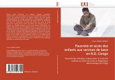 Pauvreté et accès des enfants aux services de base en R.D. Congo Pauvreté et accès des enfants aux services de base en R.D. Congo
