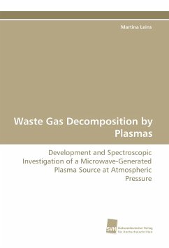 Waste Gas Decomposition by Plasmas - Leins, Martina