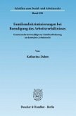 Familiendiskriminierungen bei Beendigung des Arbeitsverhältnisses