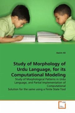 Study of Morphology of Urdu Language, for its Computational Modeling - Ali, Aasim