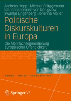 Politische Diskurskulturen in Europa - Hepp, Andreas;Brüggemann, Michael;Kleinen-von Königslöw, Katharina