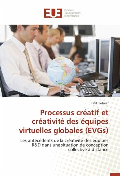 Processus créatif et créativité des équipes virtuelles globales (EVGs) - Letaief, Rafik