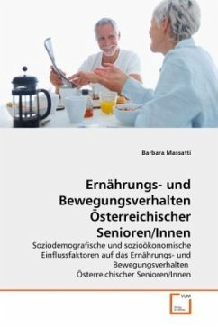 Ernährungs- und Bewegungsverhalten Österreichischer Senioren/Innen