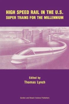 High Speed Rail in the US - Lynch, Thomas (ed.)