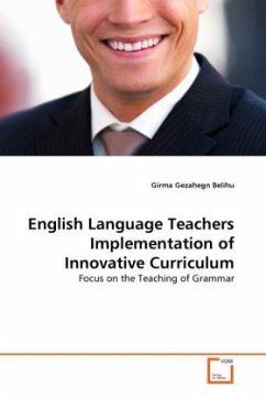 English Language Teachers Implementation of Innovative Curriculum - Gezahegn Belihu, Girma