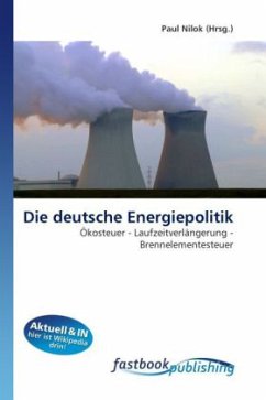 Die deutsche Energiepolitik - Nilok, Paul