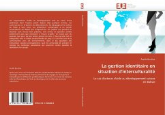 La gestion identitaire en situation d''interculturalité - Bruchez, Aurèle