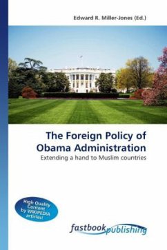 The Foreign Policy of Obama Administration - Miller-Jones, Edward R.