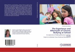 The Experience and Aftermath of Chronic Bullying at School