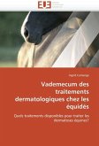 Vademecum Des Traitements Dermatologiques Chez Les Équidés