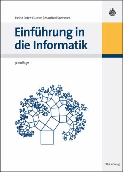 Einführung in die Informatik - Einführung in die Informatik Gumm, Heinz Peter and Sommer, Manfred