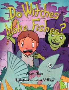 Do Witches Make Fishes? - Mayo, Jason