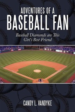 Adventures of a Baseball Fan - Vandyke, Candy L.