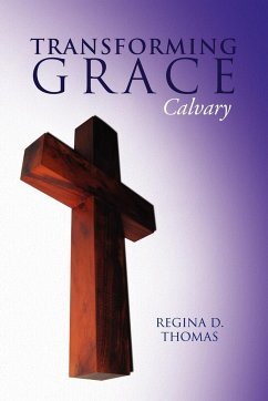 Transforming Grace - Regina D. Thomas