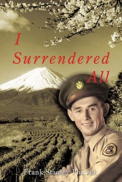 I Surrendered All - Placzek, Frank Stanley