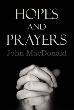 Hopes and Prayers - John Macdonald