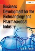 Business Development for the Biotechnology and Pharmaceutical Industry