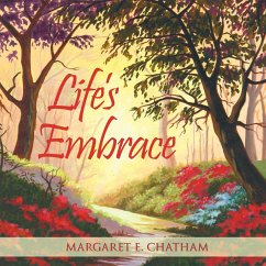 Life's Embrace - Chatham, Margaret E.