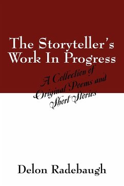 The Storyteller's Work In Progress - Radebaugh, Delon