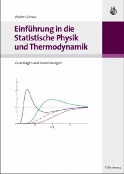 Einführung in die Statistische Physik und Thermodynamik - Grimus, Walter
